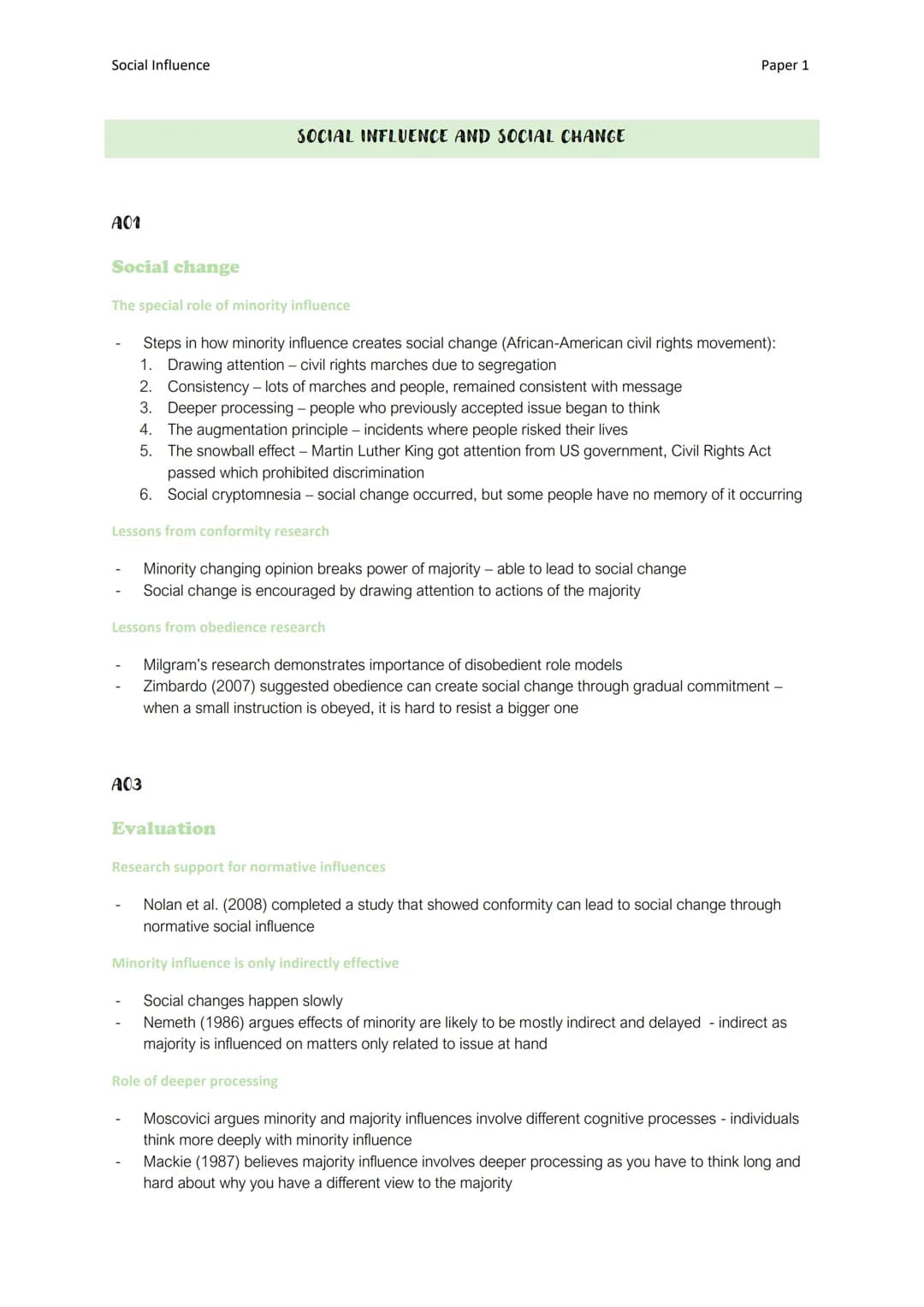 Social Influence
A01
Social change
SOCIAL INFLUENCE AND SOCIAL CHANGE
The special role of minority influence
Steps in how minority influence