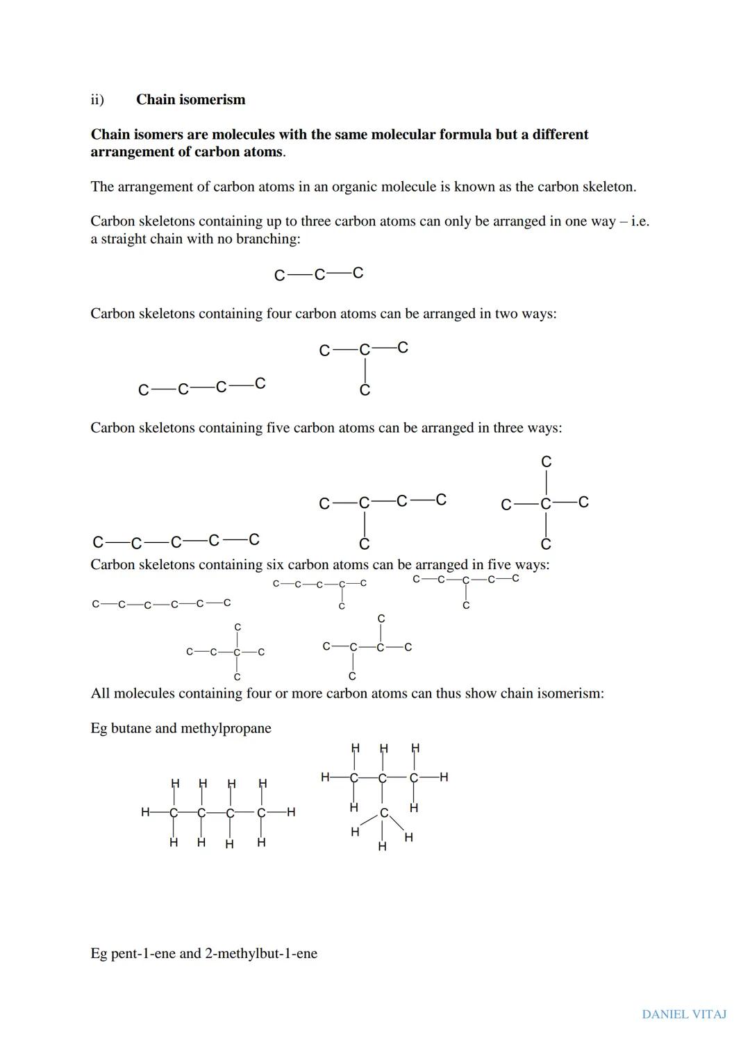 ISOMERISM
NOTES
WORKSHEET
• EXAM QUESTIONS
●
DANIEL VITAJ Isomers are molecules which have the same molecular formula but different structur
