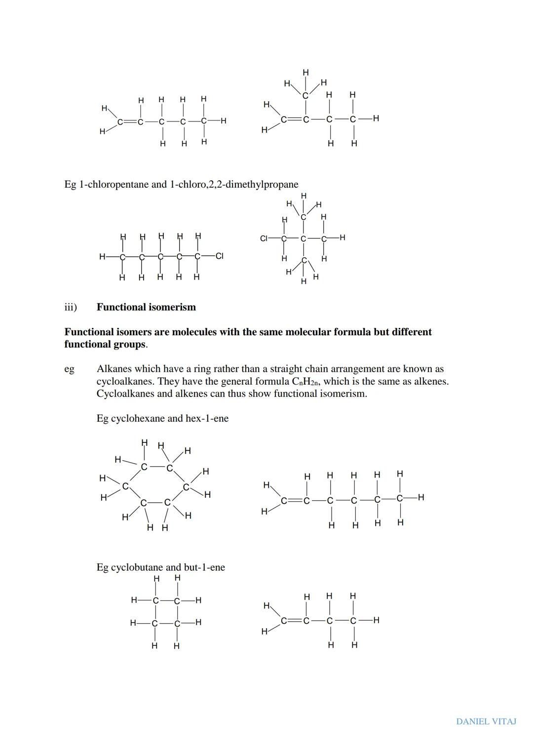 ISOMERISM
NOTES
WORKSHEET
• EXAM QUESTIONS
●
DANIEL VITAJ Isomers are molecules which have the same molecular formula but different structur