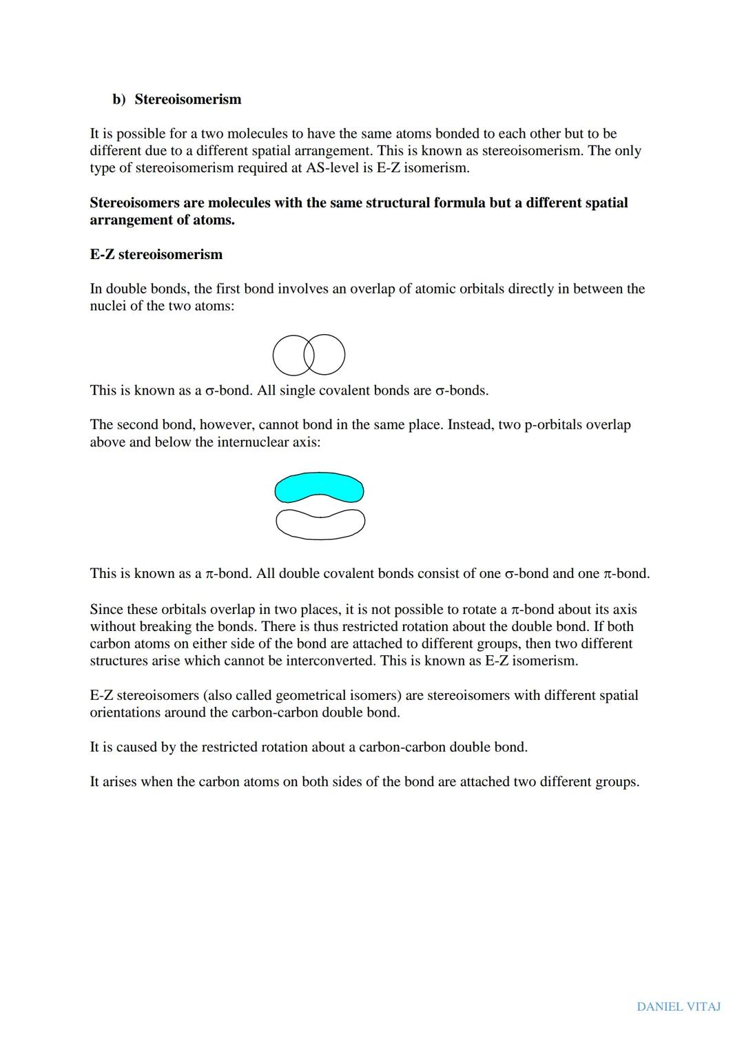 ISOMERISM
NOTES
WORKSHEET
• EXAM QUESTIONS
●
DANIEL VITAJ Isomers are molecules which have the same molecular formula but different structur