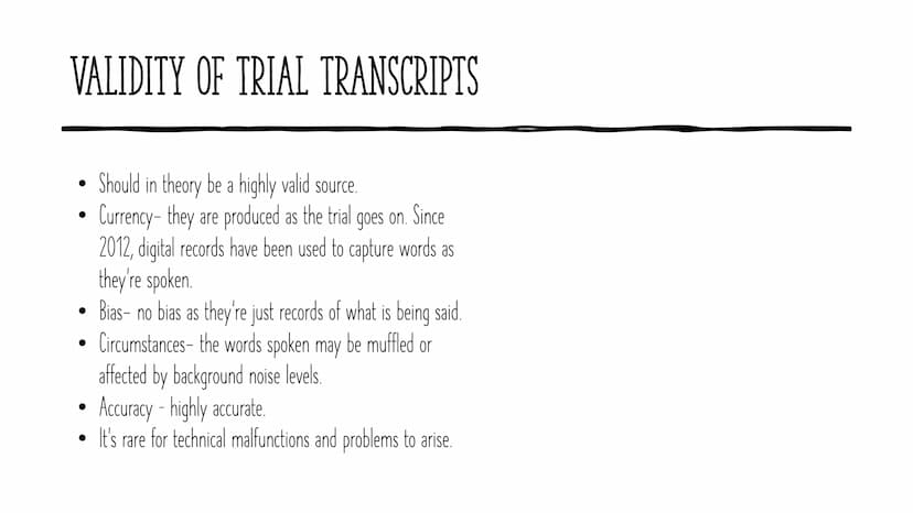 CRIMINOLOGY
Unit 3 AC3.1
Examining Information for Validity SOURCES OF INFORMATION
●
Trial Transcripts - the official record of all the proc