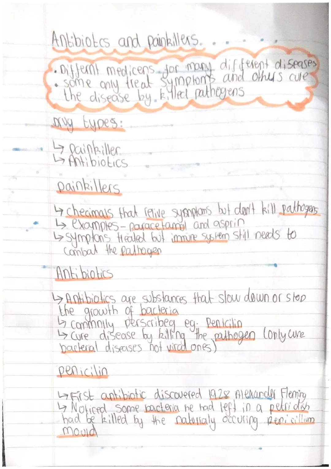 Antibiotes and painkillers.
and others cure
• Differnt medicens for many different diseases
some only treat
treat symptoms
the disease by ki