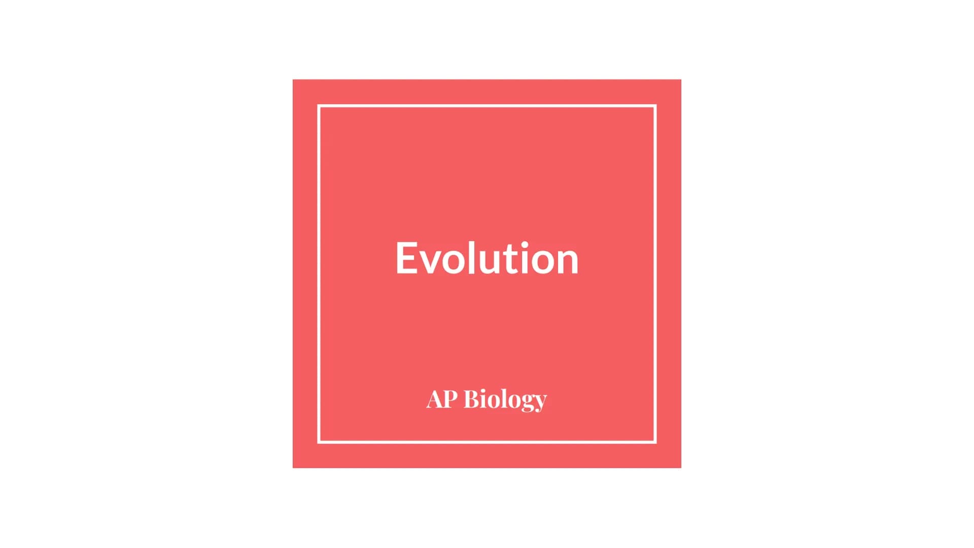 Evolution
Evolution is the process by which a change in the genetic characteristics of a
population over generations occurs.
Evolution is th