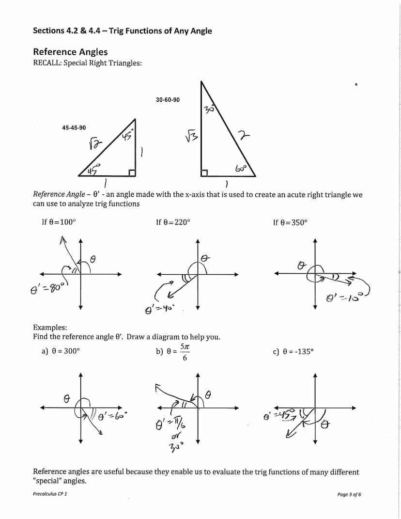 Sections 4.2 & 4.4 - Trig Functions of Any Angle
Using your calculator, find the sine and cosine of the following angles:
Deg
120⁰
135°
150°