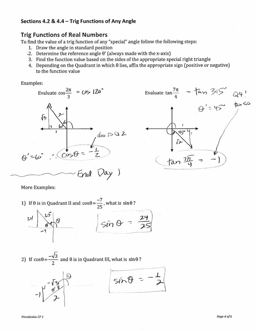 Sections 4.2 & 4.4 - Trig Functions of Any Angle
Using your calculator, find the sine and cosine of the following angles:
Deg
120⁰
135°
150°