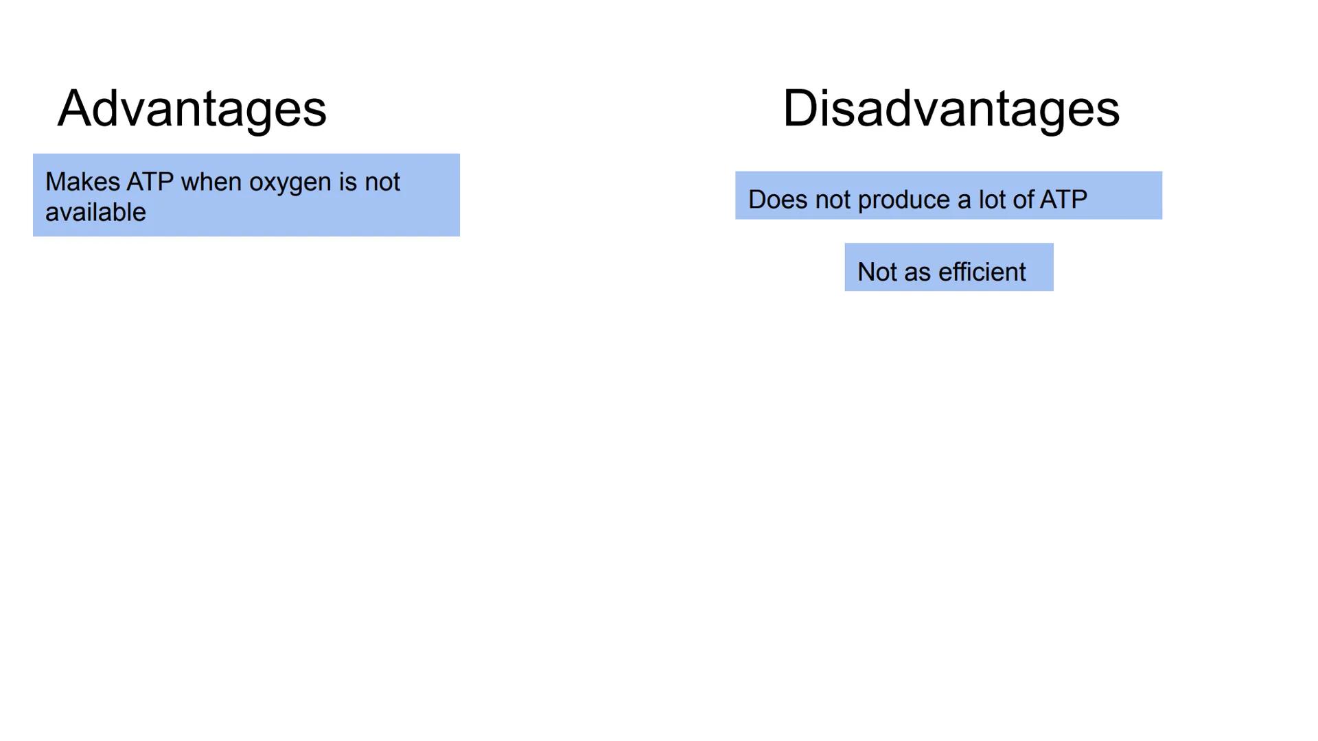 Fermentation Fermentation
Anaerobic Respiration: Respiration without oxygen
Location: Cytoplasm
Lactic Acid Fermentation:
Occurs in muscle t