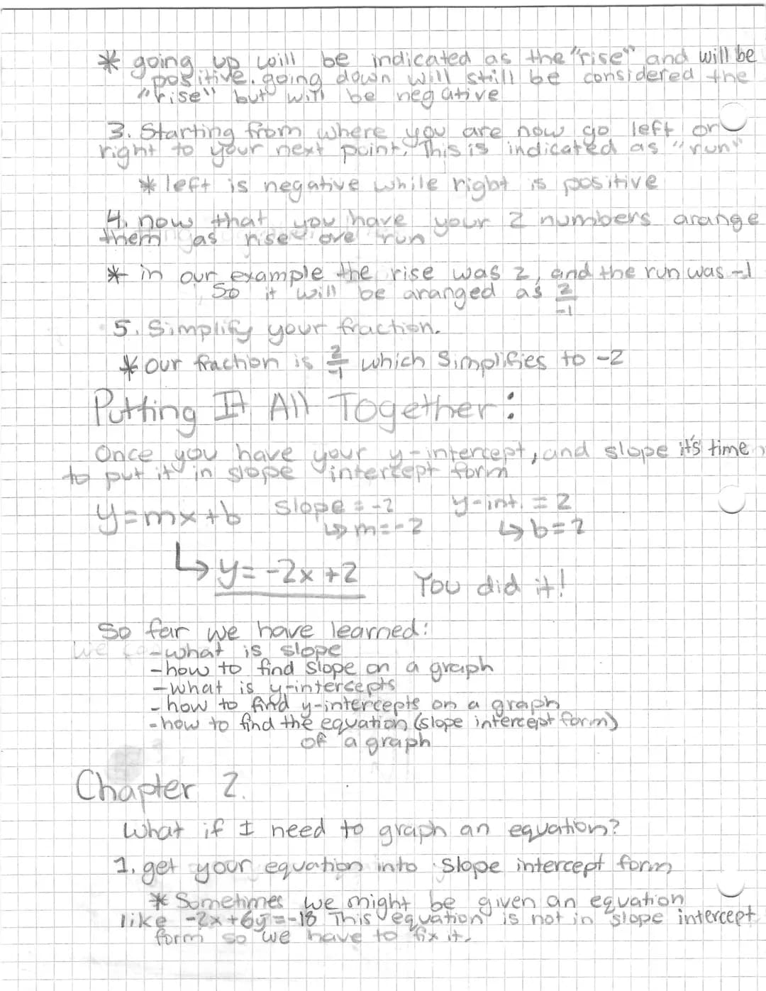 Slope and
and Intercepts
y=m
= mx + b < this is slope intercept form
m is the
Slope
What is slope?
Slope is the gradient of a line, or how s
