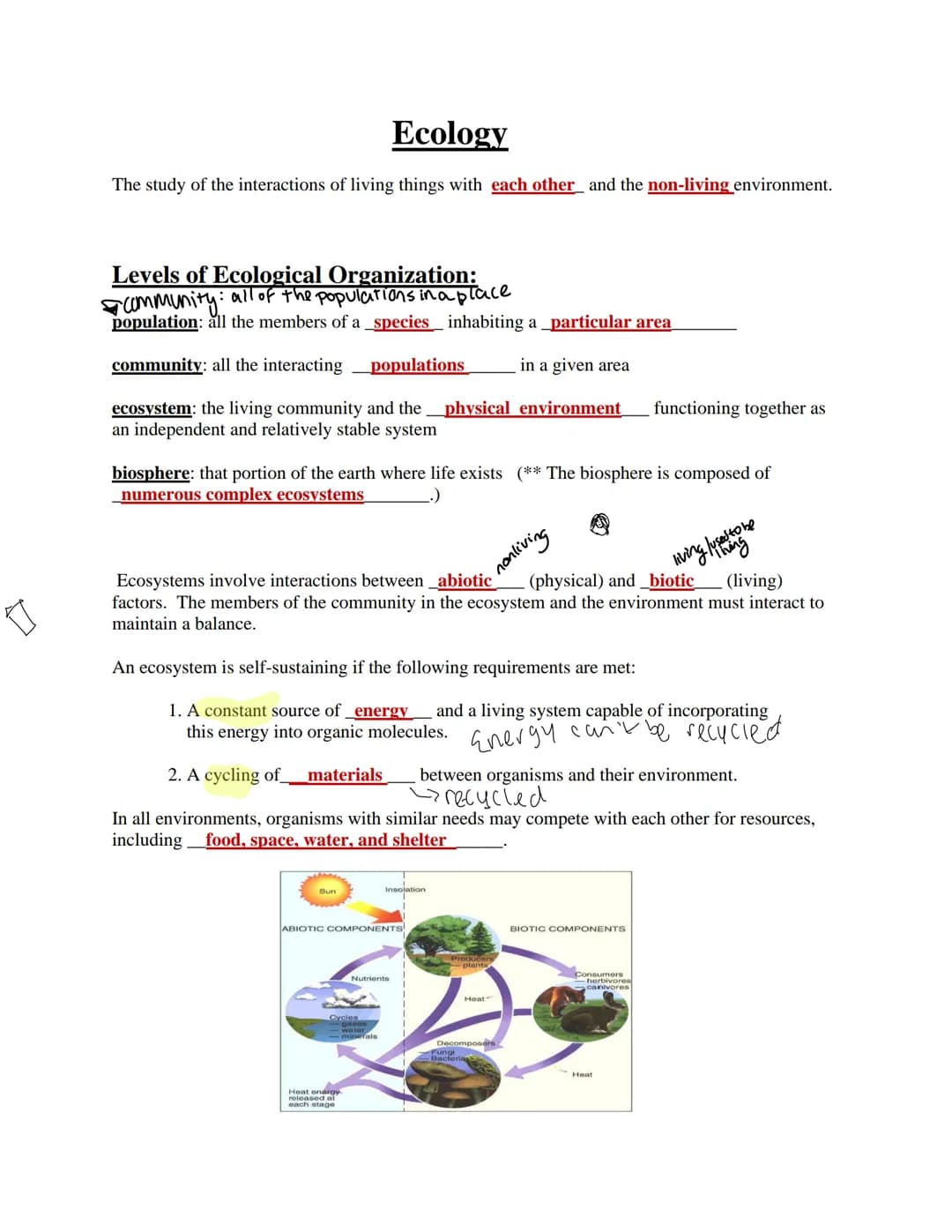 Ecology
The study of the interactions of living things with each other and the non-living environment.
Levels of Ecological Organization:
co