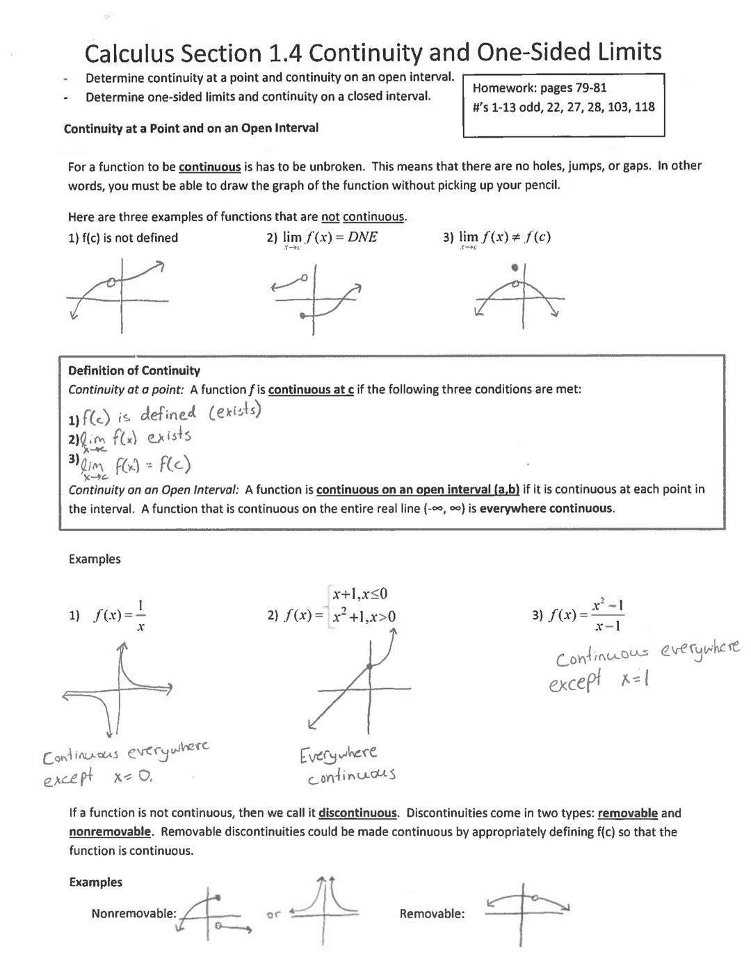 # Calculus Section 1.4 Continuity and One-Sided Limits
- Determine continuity at a point and continuity on an open interval.
- Determine one
