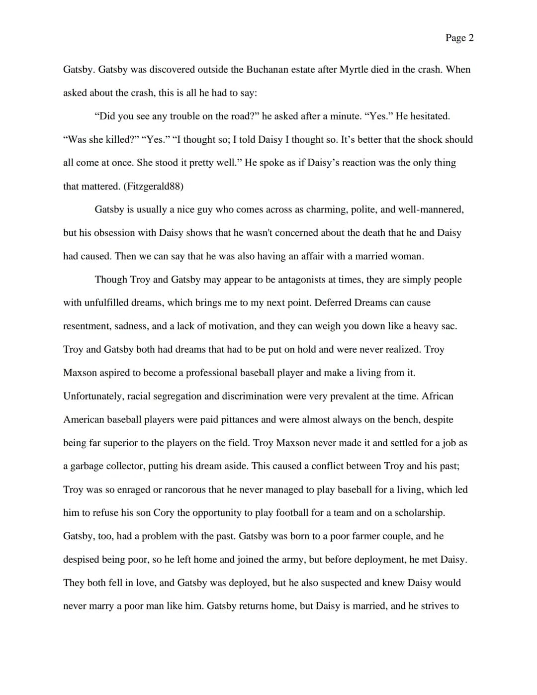 Page 1
Comparison Essay: Fences and The Great Gatsby
How could two novels set in two completely different eras ever be the same? We're
discu