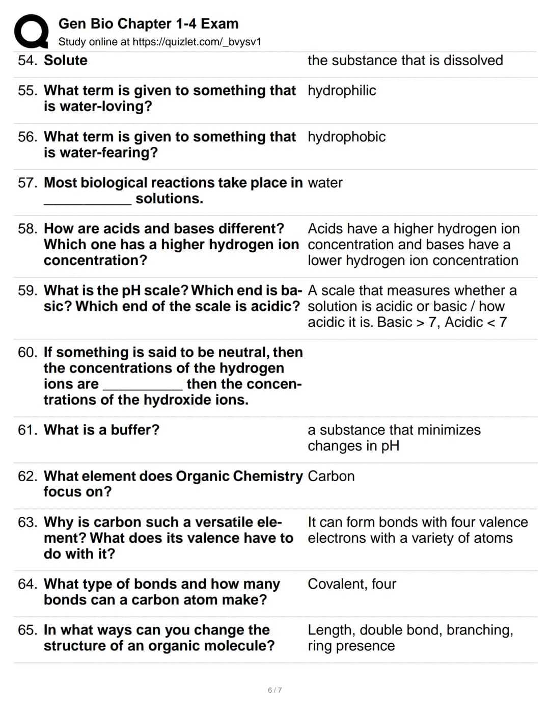 Q
1. What is biology?
2. What are emergent properties?
Gen Bio Chapter 1-4 Exam
Study online at https://quizlet.com/_bvysv1
3. What is the c