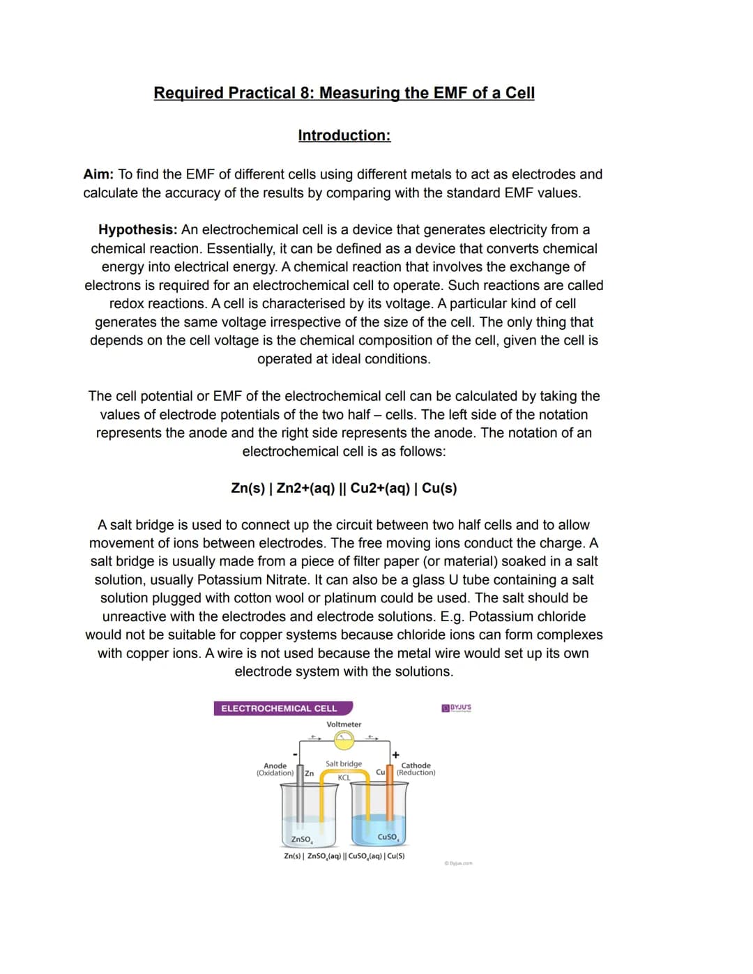 Required Practical 8: Measuring the EMF of a Cell
Introduction:
Aim: To find the EMF of different cells using different metals to act as ele