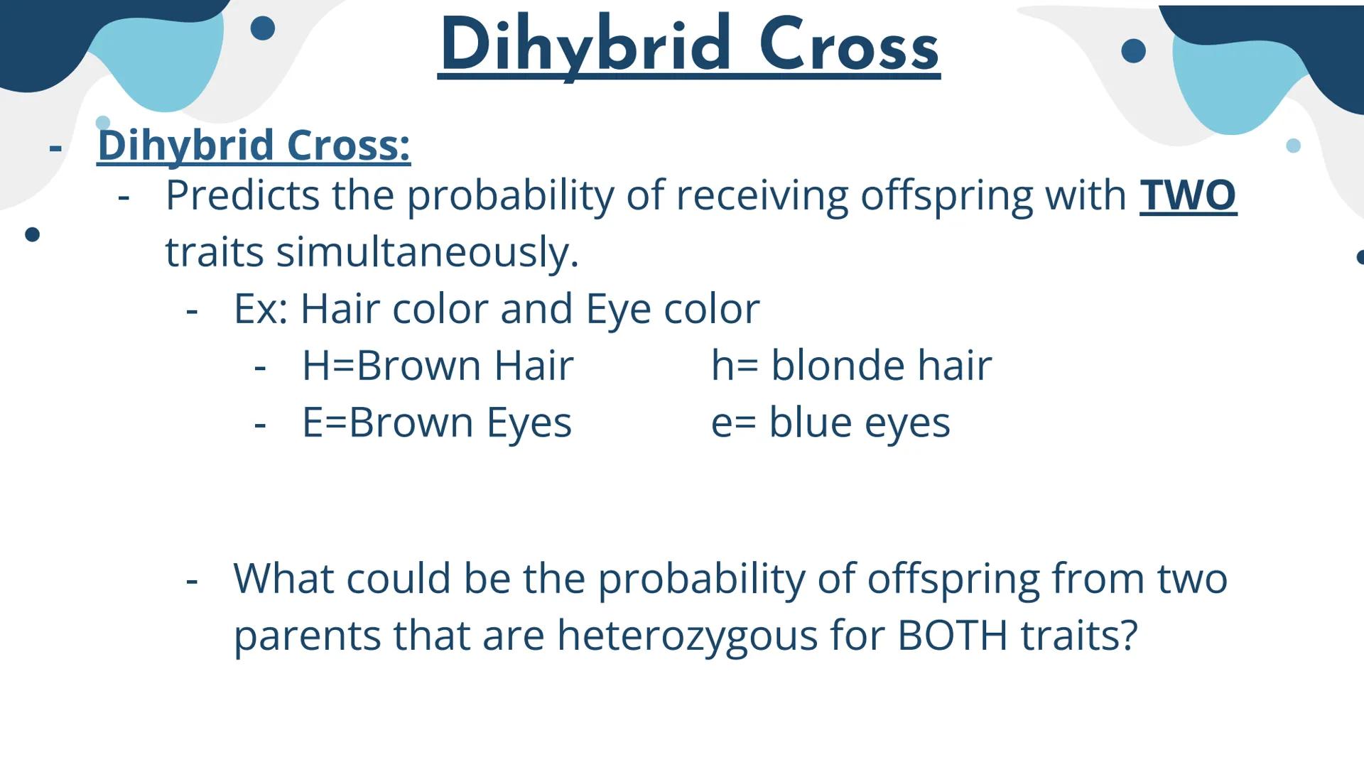 Genetics
Patterns of Heredity Genetics
Genetics- The study of how heritable traits
are transmitted from parents to offspring.
Heredity- The 