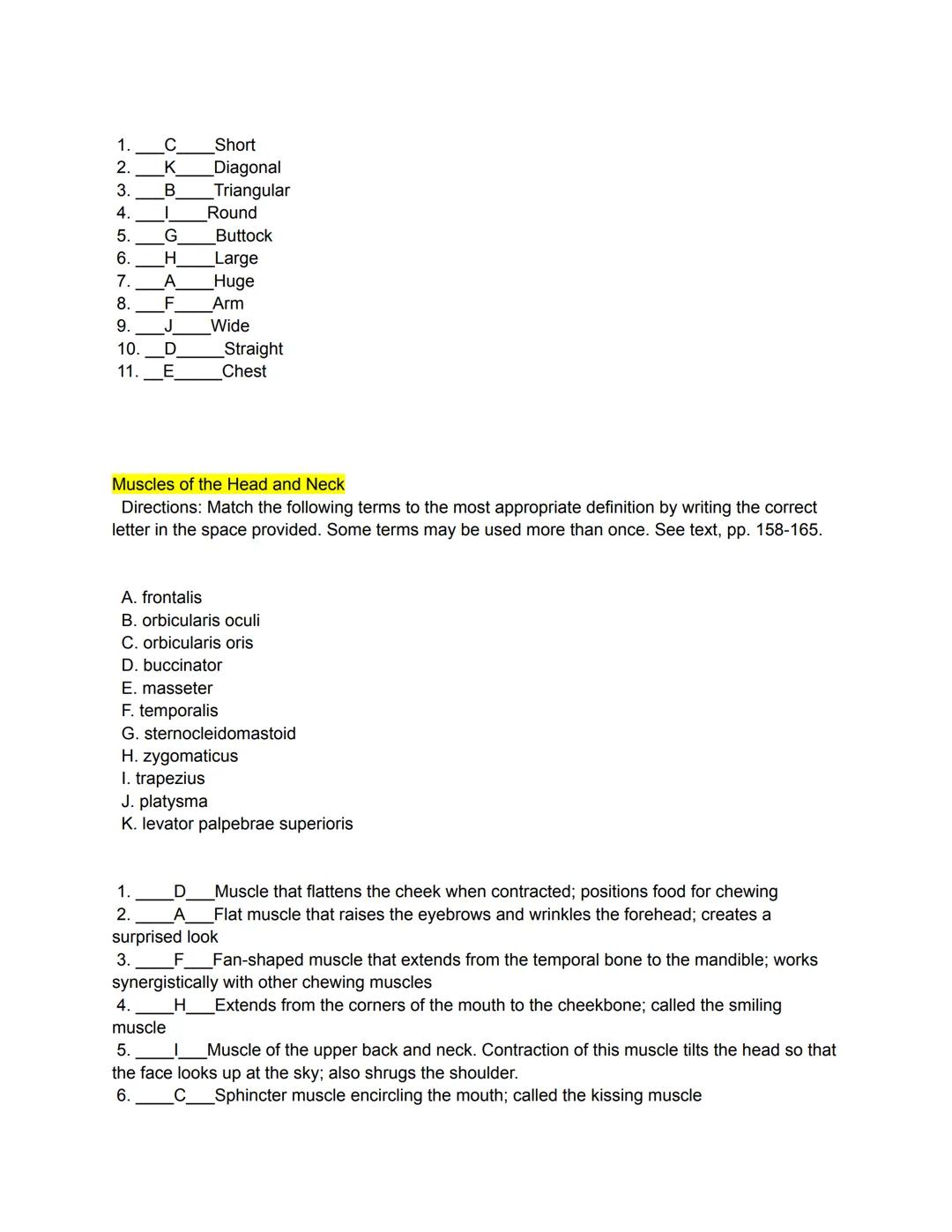 Types of Muscles
Directions: Match the following terms to the most appropriate definition by writing the correct
letter in the space provide