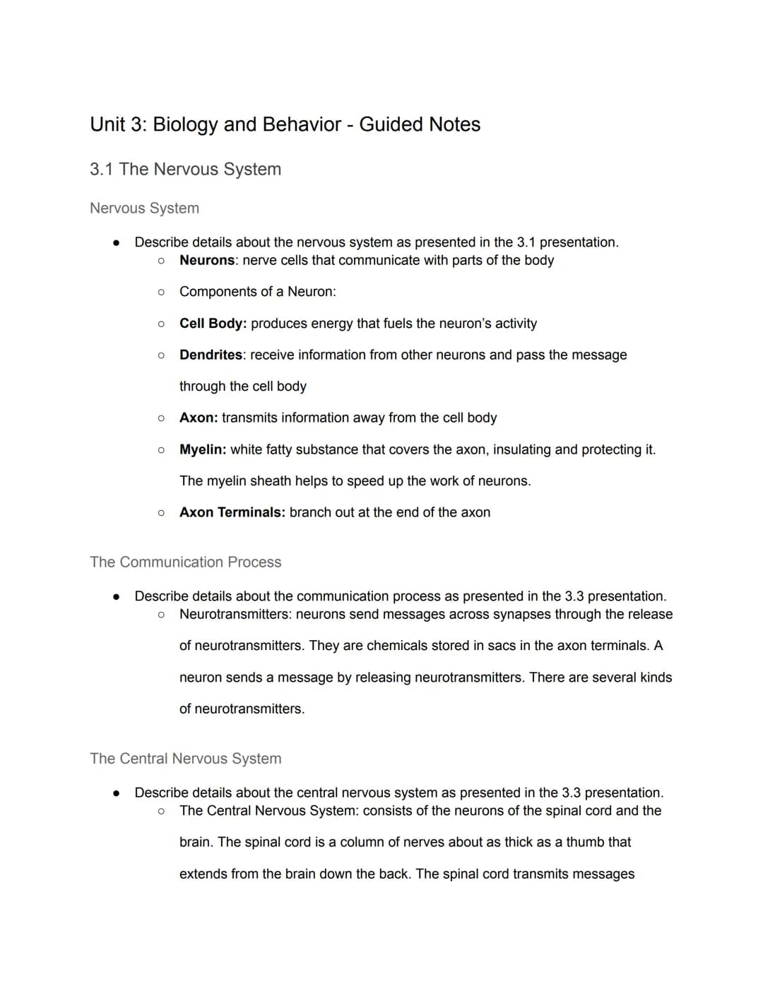 Unit 3: Biology and Behavior - Guided Notes
3.1 The Nervous System
Nervous System
● Describe details about the nervous system as presented i