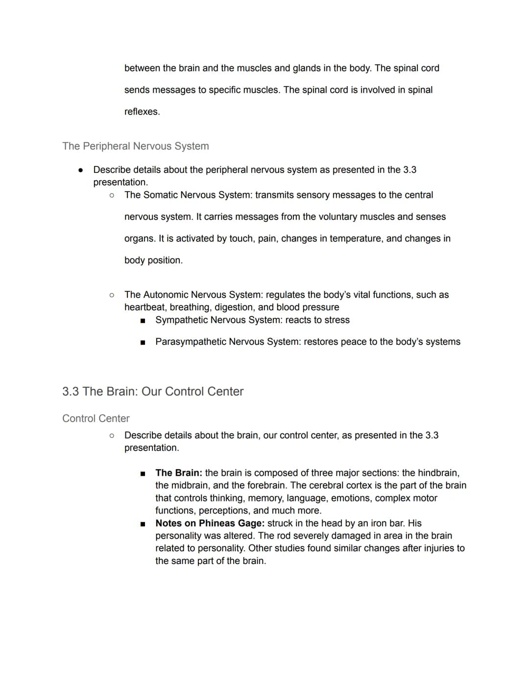 Unit 3: Biology and Behavior - Guided Notes
3.1 The Nervous System
Nervous System
● Describe details about the nervous system as presented i