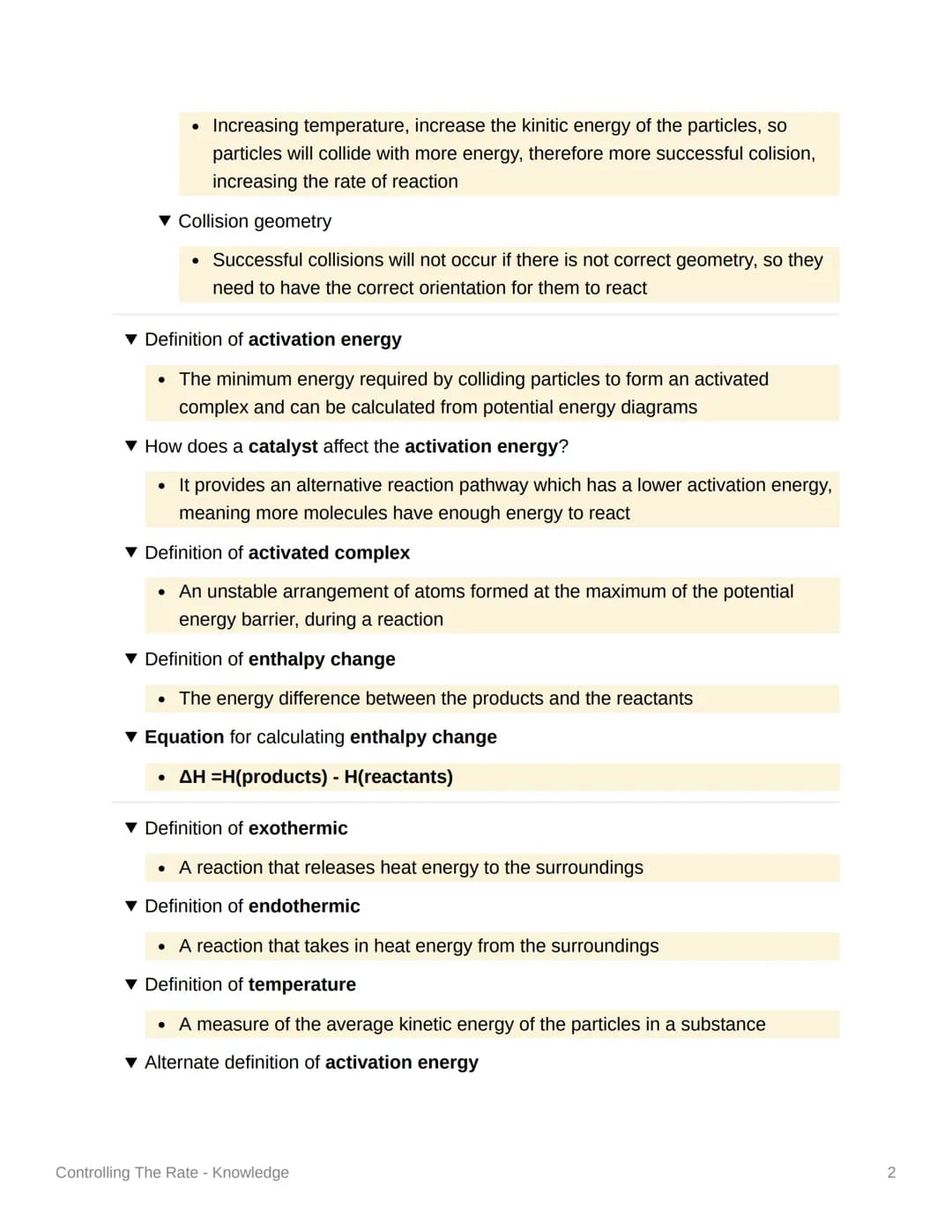 Controlling The Rate -
Knowledge
▼ What happens if reaction rate is too high?
• Risk of explosion
▾ What happens if reaction rate is too low
