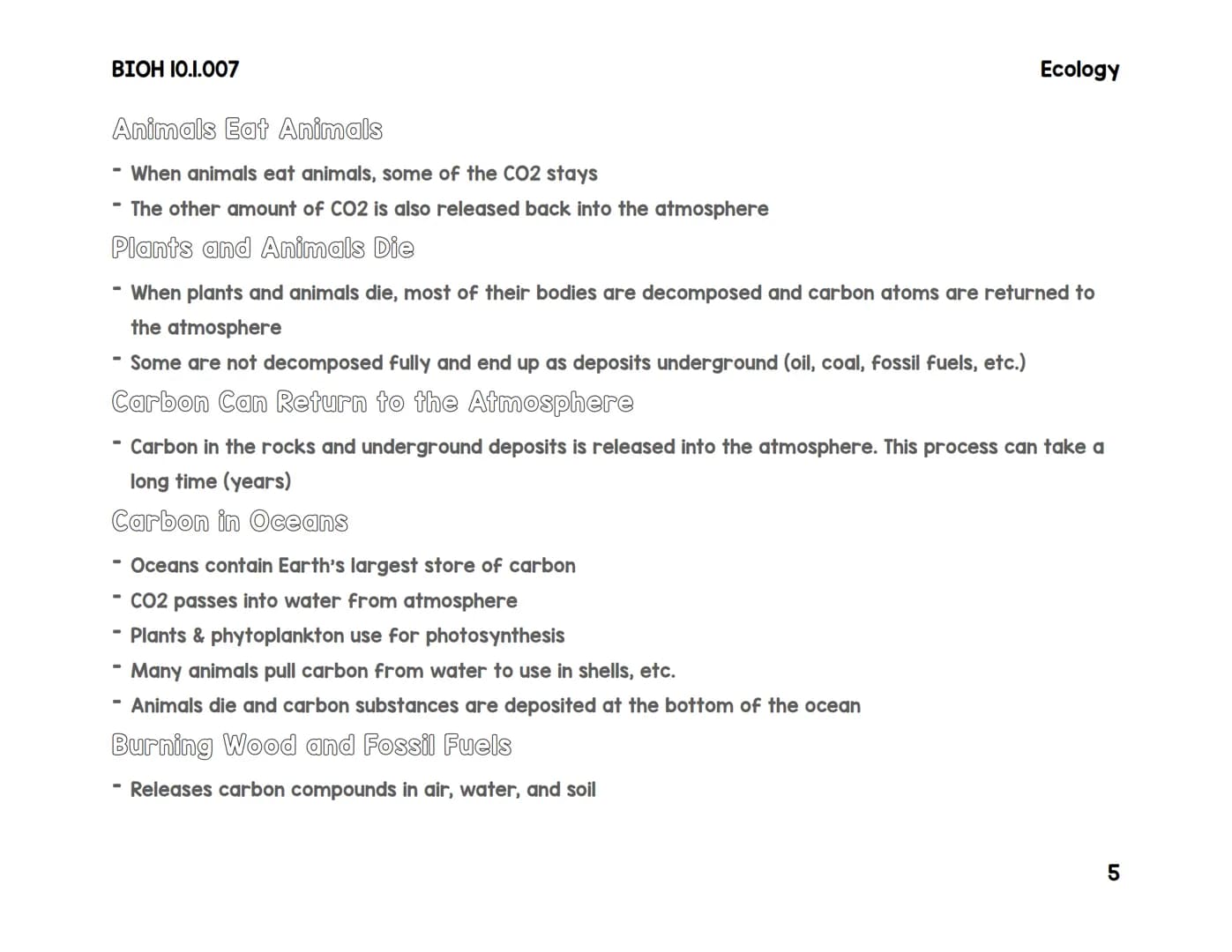 BIOH 10.1.007
Carbon & water Cycle
Transpiration
Percolation
The Hydrologic Cycle (Water Cycle)
Condensation
Precipitation
Lake
Snowmealt
Ev