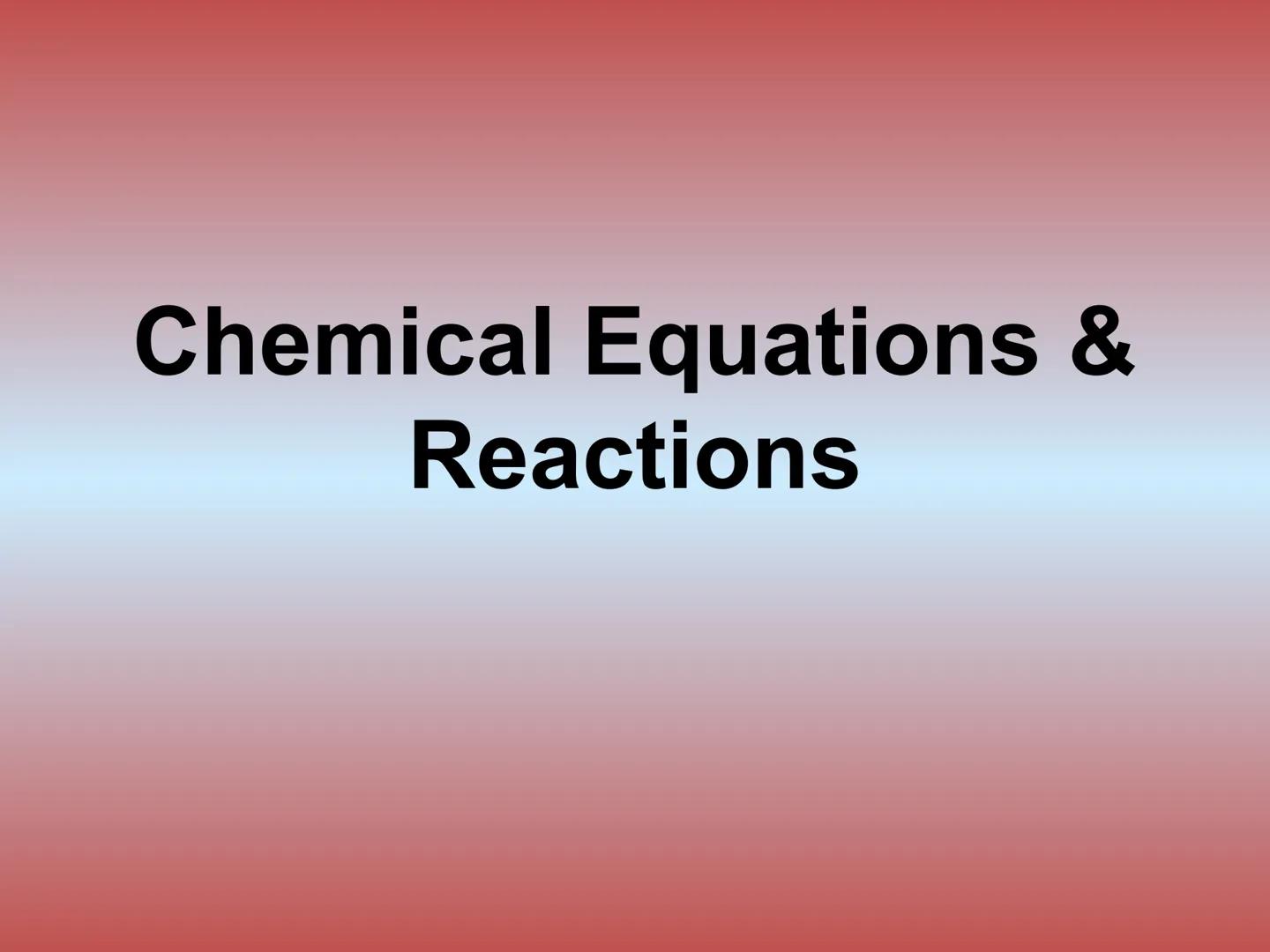 DRILL Al(s) + O₂(g)
H₂SO + NaOH → Na₂SO+
4
H₂O
4
Al₂O3(s)
C_Ho+ O2 → CO, + H,O
10 Chemical Equations &
Reactions Describing a Chemical React