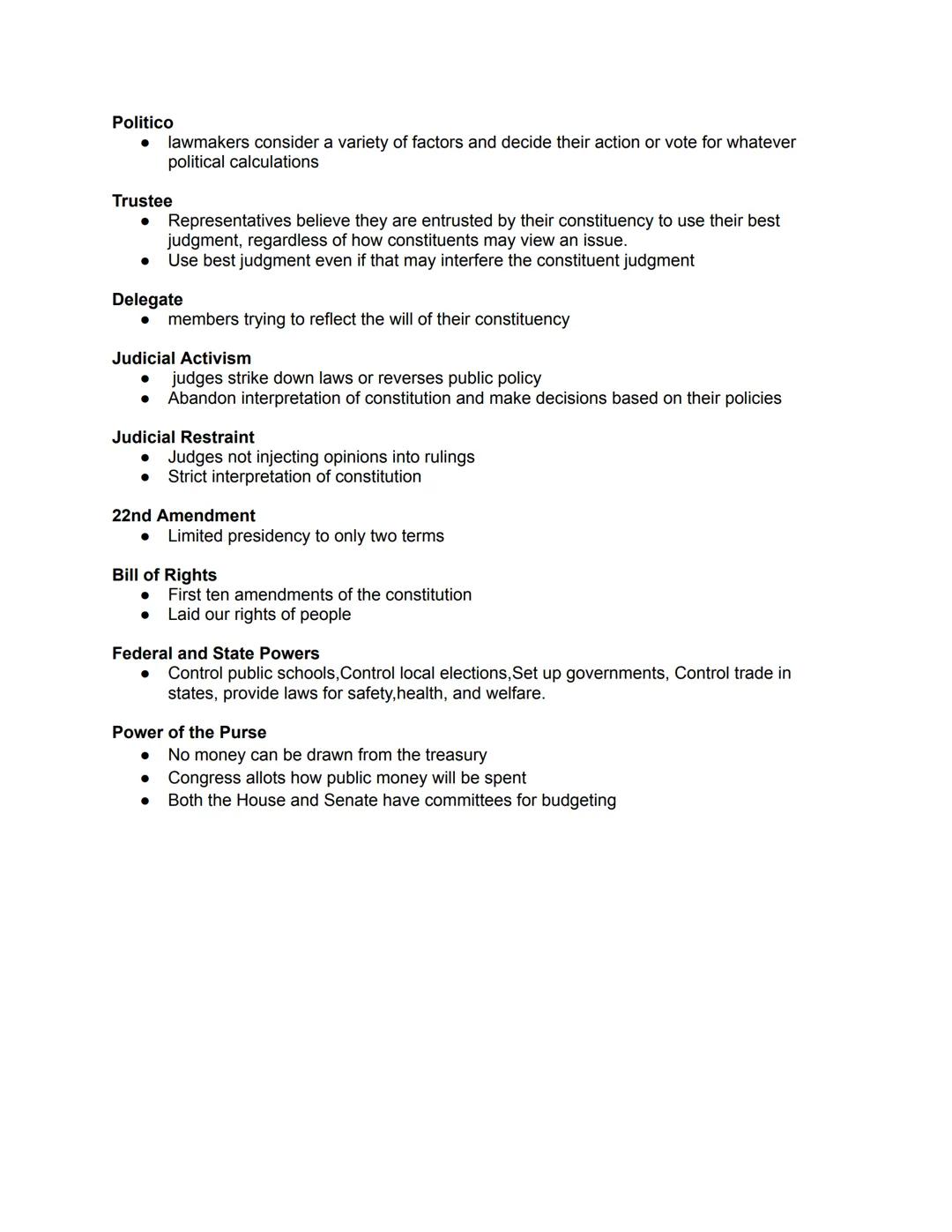 Model of Representative Democracy
Participatory - states are free to determine how to allow for direct citizen involvement; Implies
that the