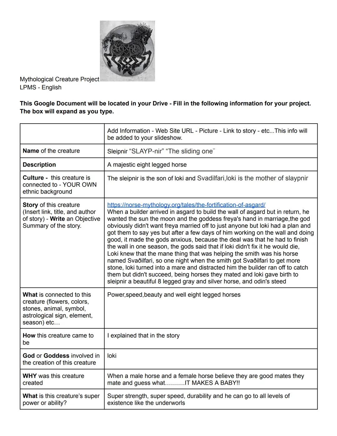 Mythological Creature Project
LPMS - English
This Google Document will be located in your Drive - Fill in the following information for your