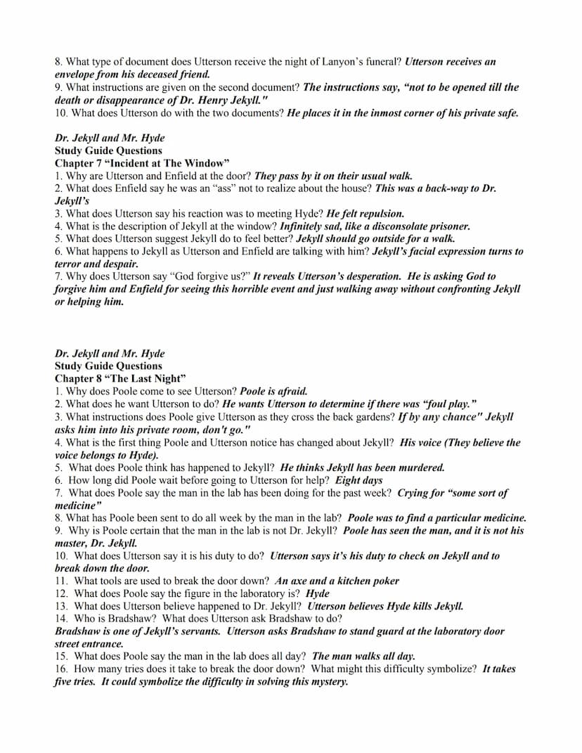 Dr. Jekyll and Mr. Hyde
Study Guide Questions - Answer Key
Chapter 1 "Story of the Door"
1. Who is Mr. Utterson?
The main protagonist, a law