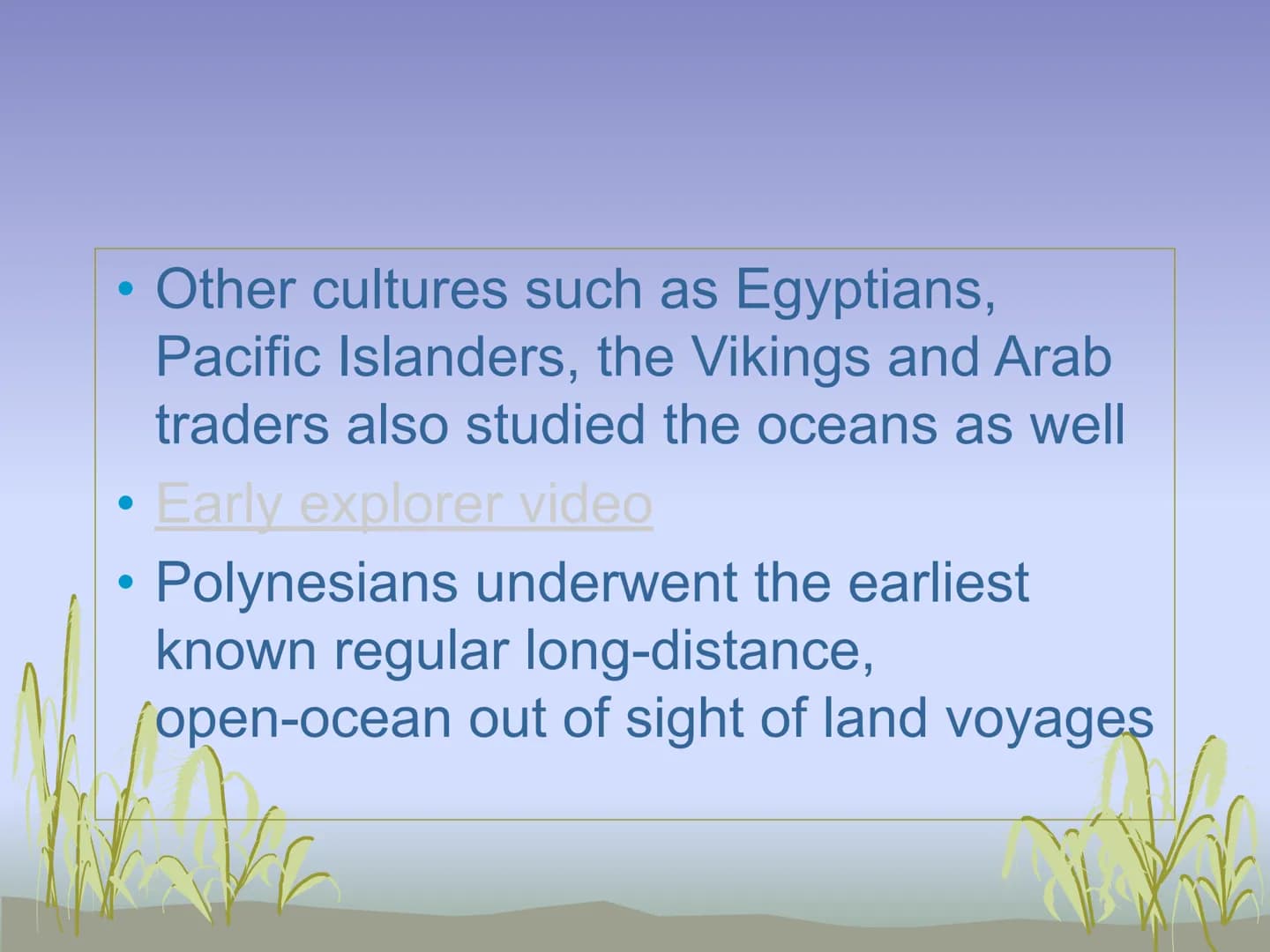 The Science of Marine Biology
UNIT 1
Intro video What is Marine Biology
Scientific study of organisms of the seas
●
W What is Oceanography?
