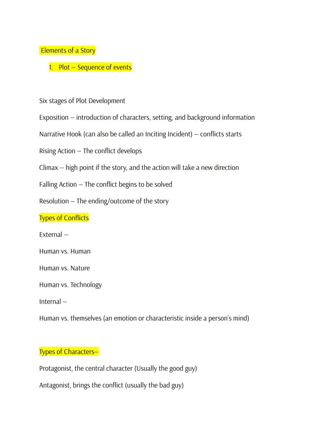 Elements of a Story
1. Plot - Sequence of events
Six stages of Plot Development
Exposition - introduction of characters, setting, and backgr