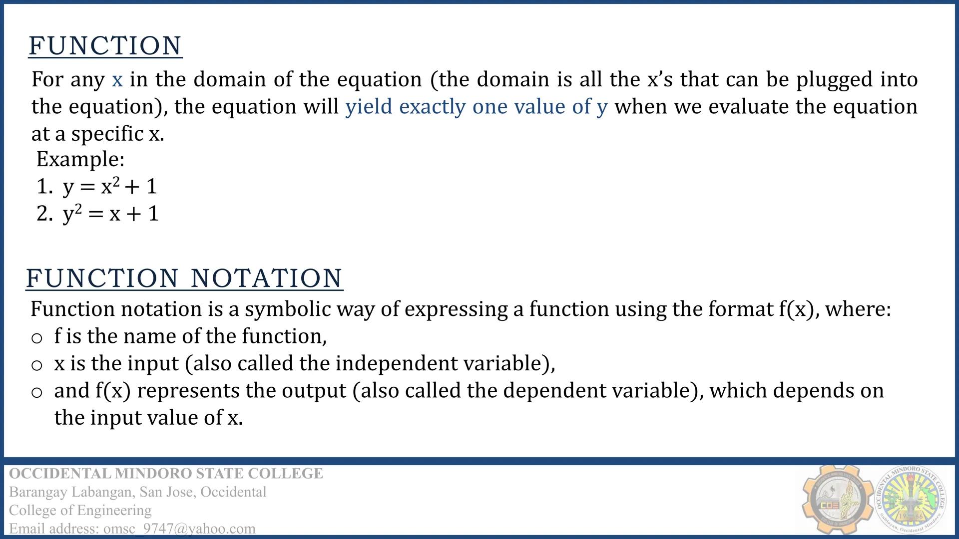 CALCULUS I –
DIFFERENTIAL CALCULUS
Engr. Krizel Villanueva
OCCIDENTAL MINDORO STATE COLLEGE
Barangay Labangan, San Jose, Occidental
College 
