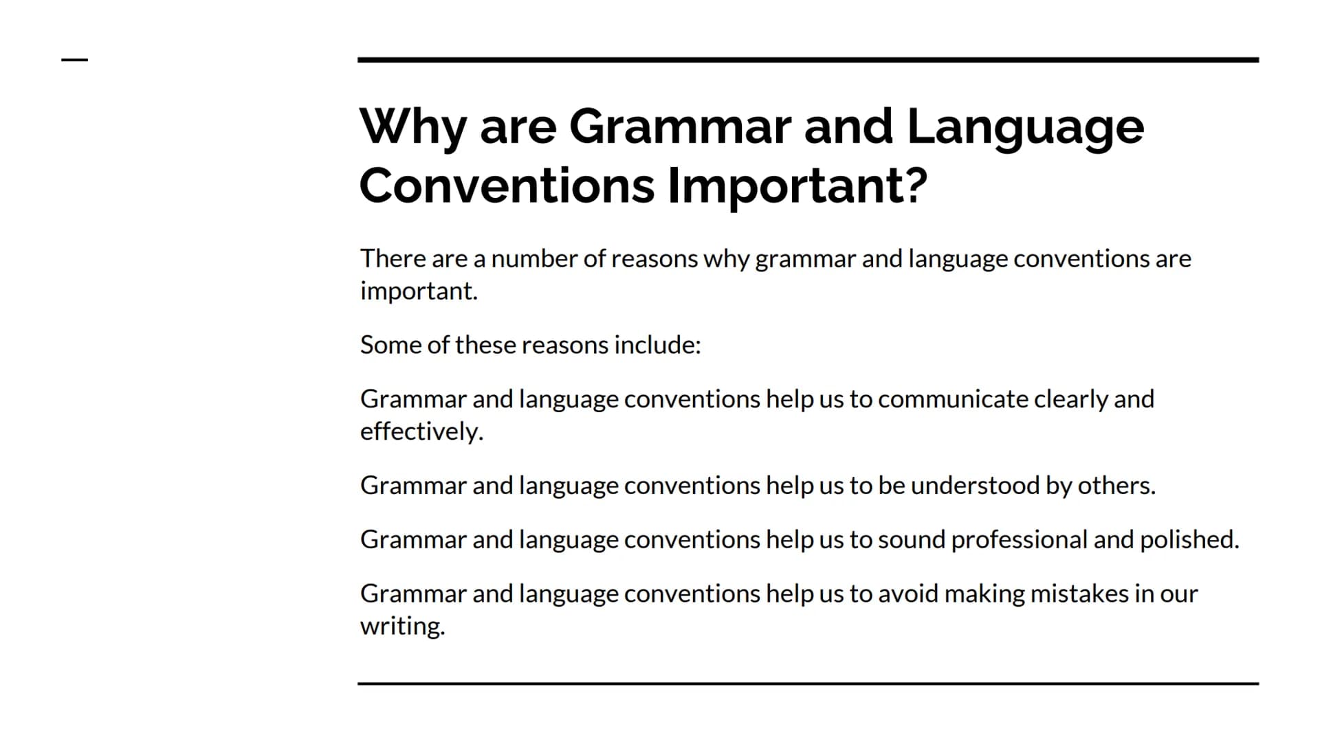 Grammar and Language
Conventions
Intro What are Grammar and Language
Conventions?
Grammar and language conventions include the following:
Se