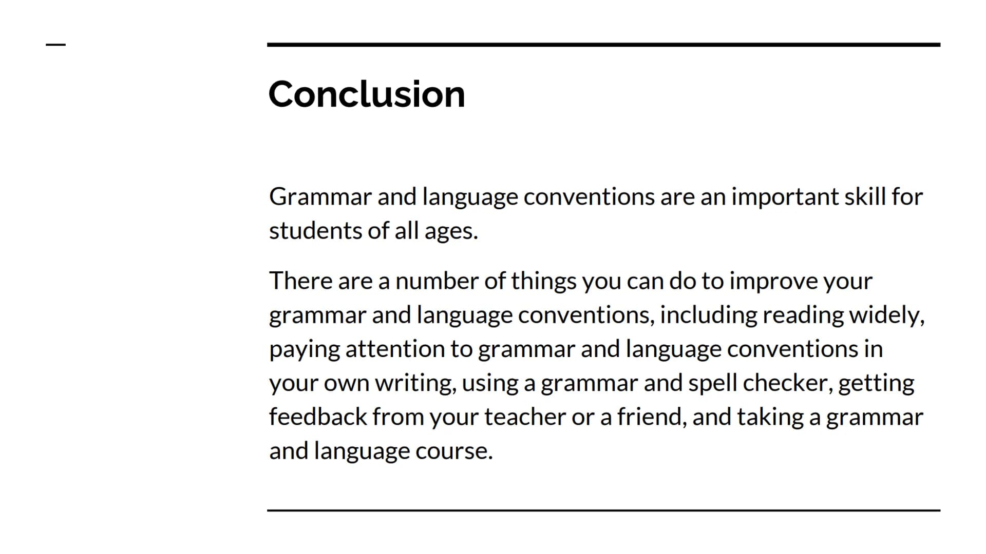 Grammar and Language
Conventions
Intro What are Grammar and Language
Conventions?
Grammar and language conventions include the following:
Se