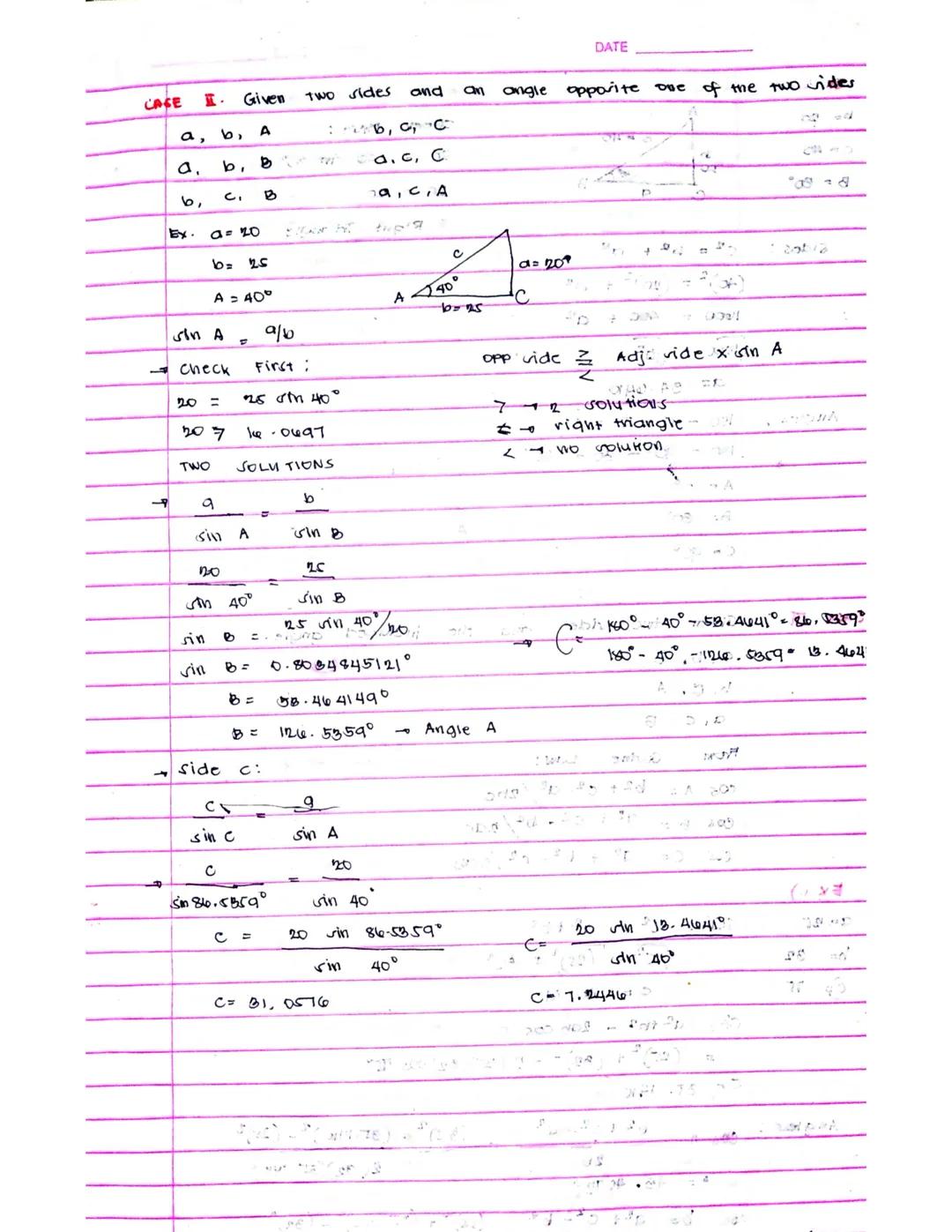 SOLUTION OF OBLIQUE
CINE LAW
a
sin A
COSINE
c²
CAGE J
Å
6²
92 =
Ex L)
*
A, B
B, C, b
А.С.С
* C =
a = 20
b
C
C =
sin A
20
C=
=
* DOA a
b
sin 
