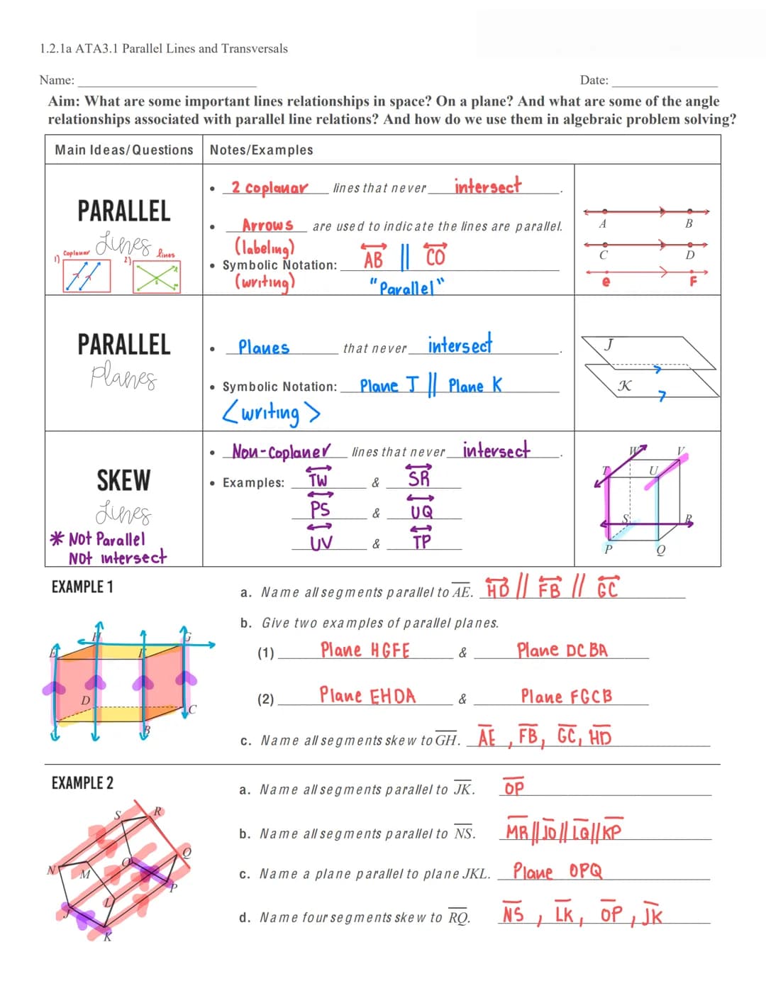 1.2. 1a ATA3.1 Parallel Lines and Transversals
Name:
Date:
Aim: What are some important lines relationships in space? On a plane? And what a
