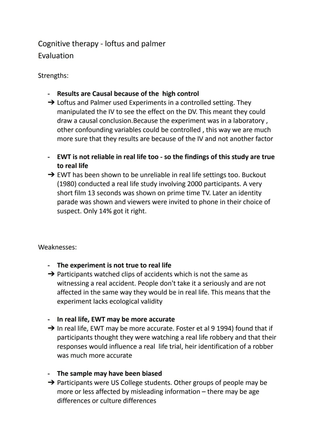 Cognitive therapy - loftus and palmer
(Eye witness testimony)
One explanation for why EWT is inaccurate is that the police or other
official
