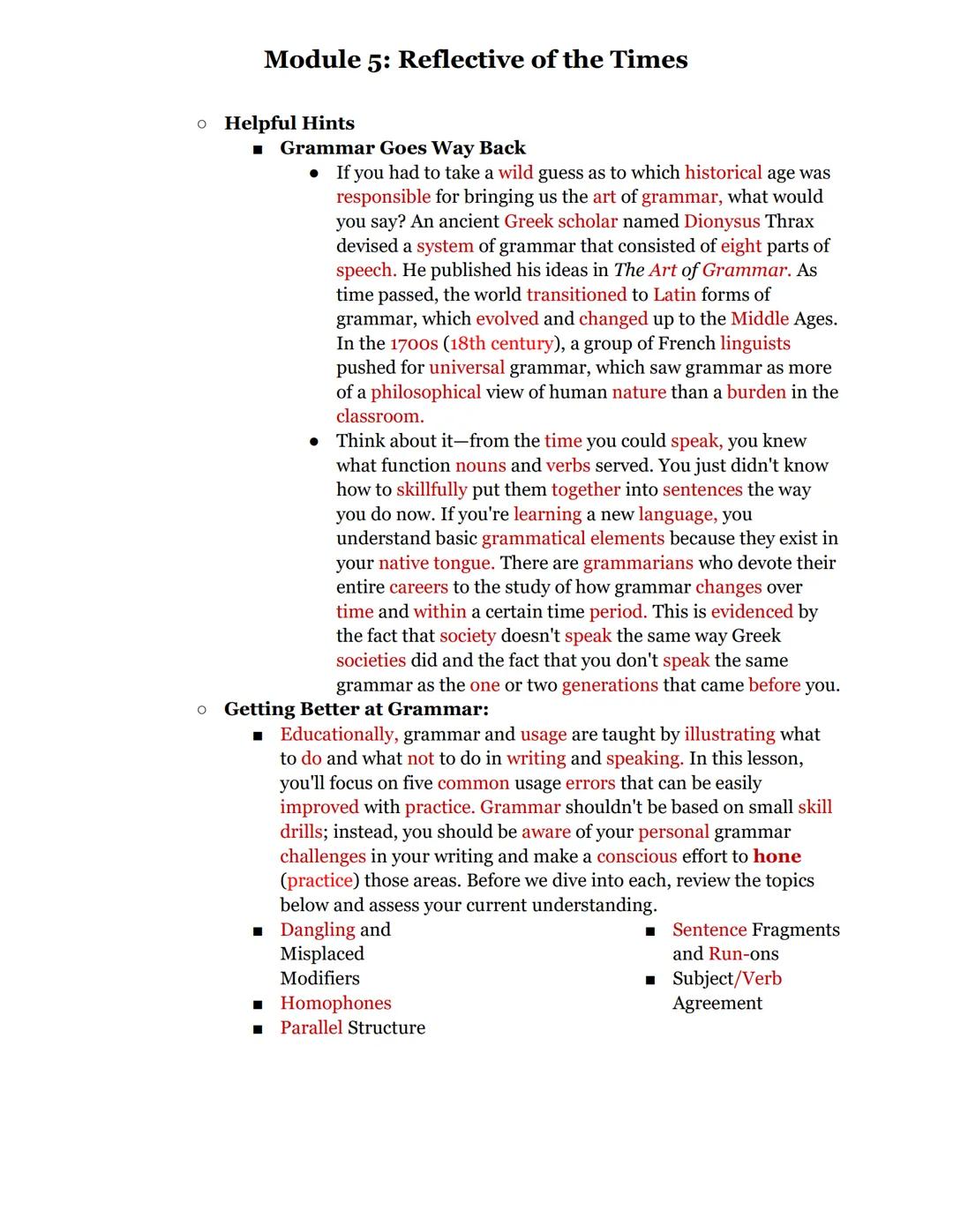 Module 5: Reflective of the Times
In this module, you will learn how authors use verse (poetry) to share their unique
insight and reactions 