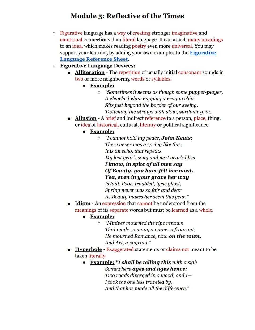 Module 5: Reflective of the Times
In this module, you will learn how authors use verse (poetry) to share their unique
insight and reactions 