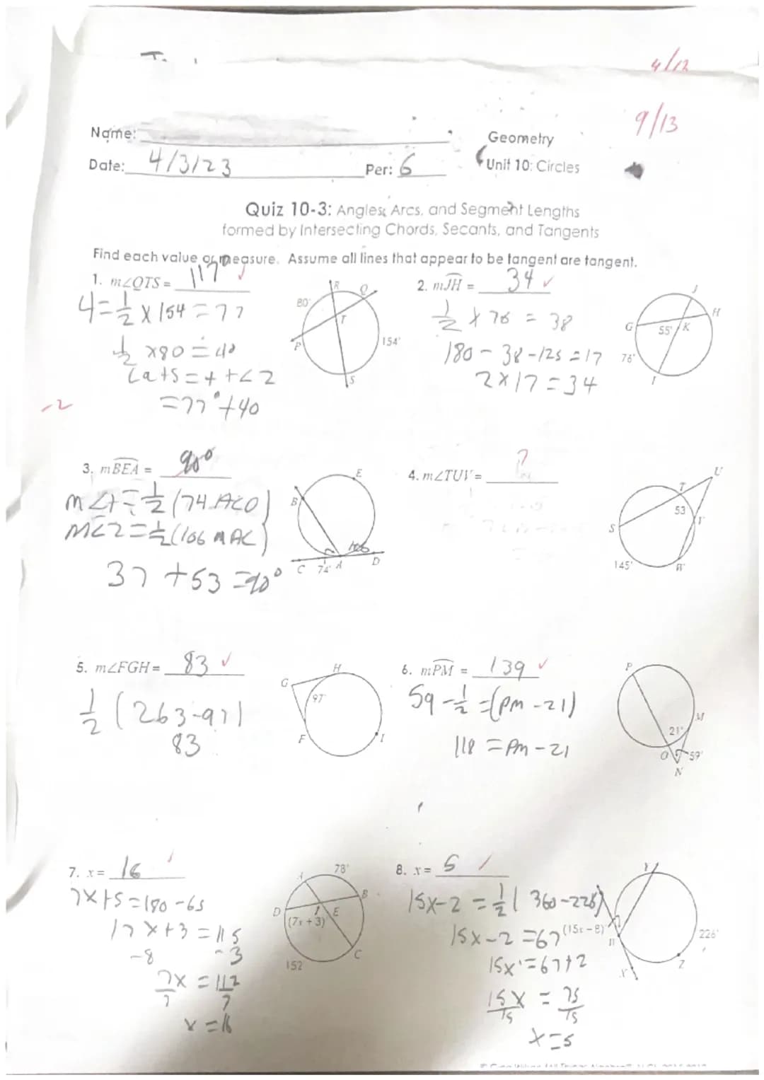 Name:
Date: 4/3/23
1. m/OTS=
4 = = x154=77
12x80=40
2a+s=++22
=27°+40
gjo
M47===2(74.1AC0
M²2=2(106 MAC)
37 +53=20°
3. mBEA=
Quiz 10-3: Angl