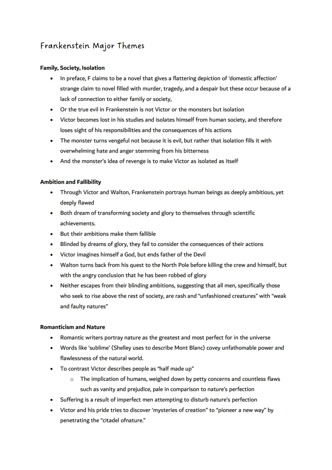 Frankenstein Major Themes
Family, Society, Isolation
In preface, F claims to be a novel that gives a flattering depiction of 'domestic affec