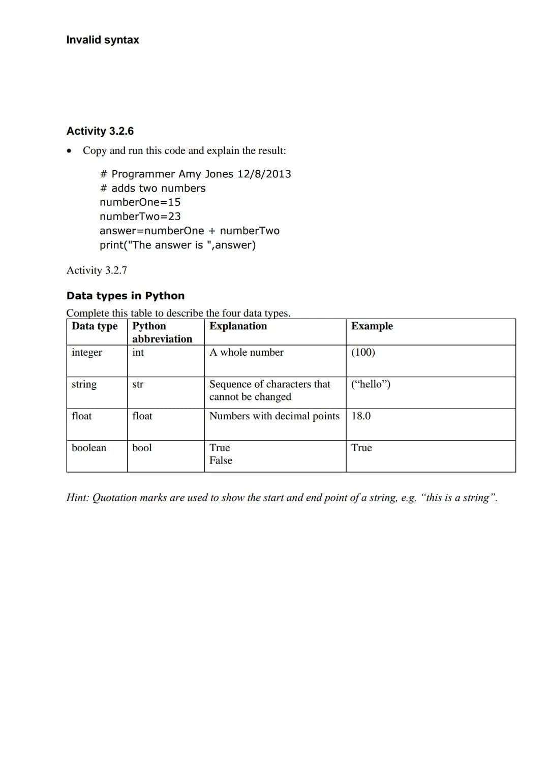 Activity 3.2.1
Where does the name 'Boolean' come from?
Boolean variables are named after George Boole who invented the mathematics of digit