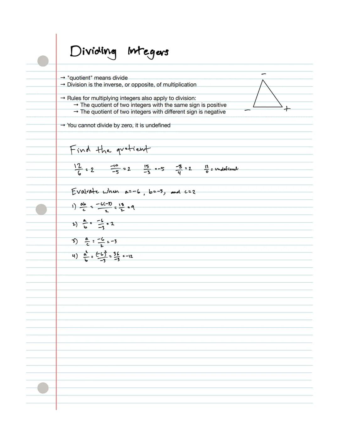 Multiplying Integers
→"product" means multiply
→Rules for multiplying integers:
→ The product of two integers with the same sign is positive