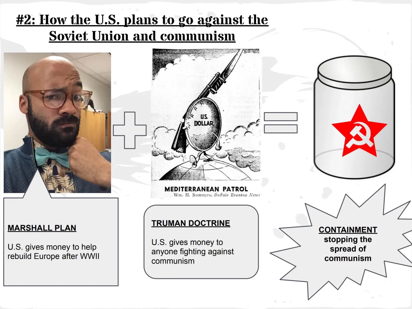 COLD WAR
(1945-1991) What is it all about?
United States vs. Soviet Union
COLD WAR-state of high tension between
these two countries. They d