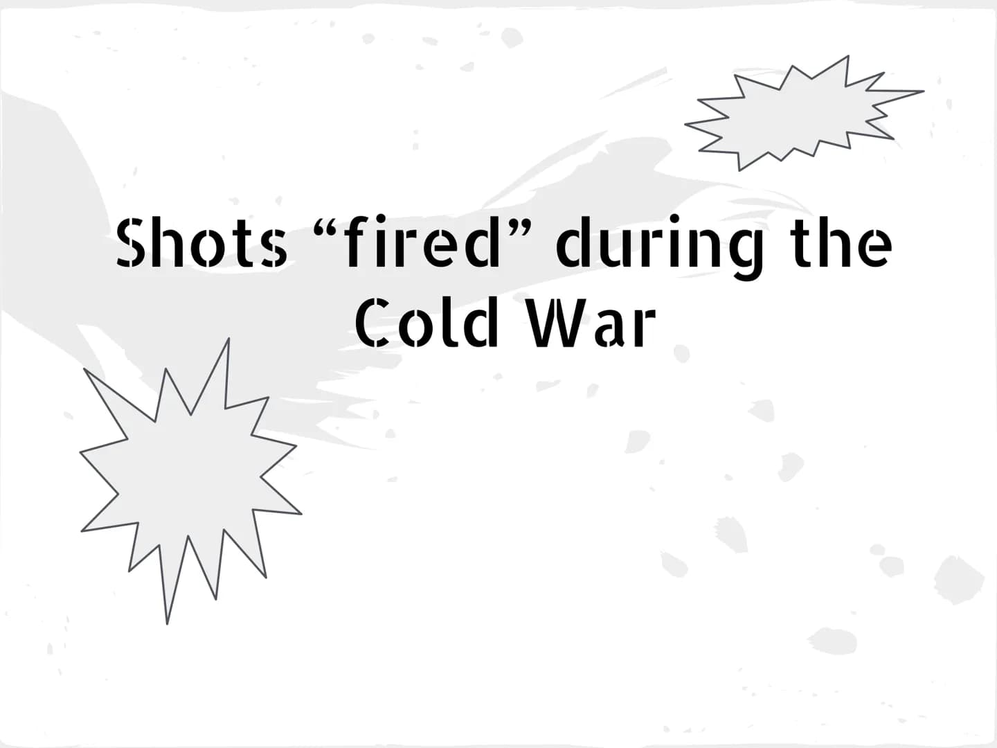 COLD WAR
(1945-1991) What is it all about?
United States vs. Soviet Union
COLD WAR-state of high tension between
these two countries. They d