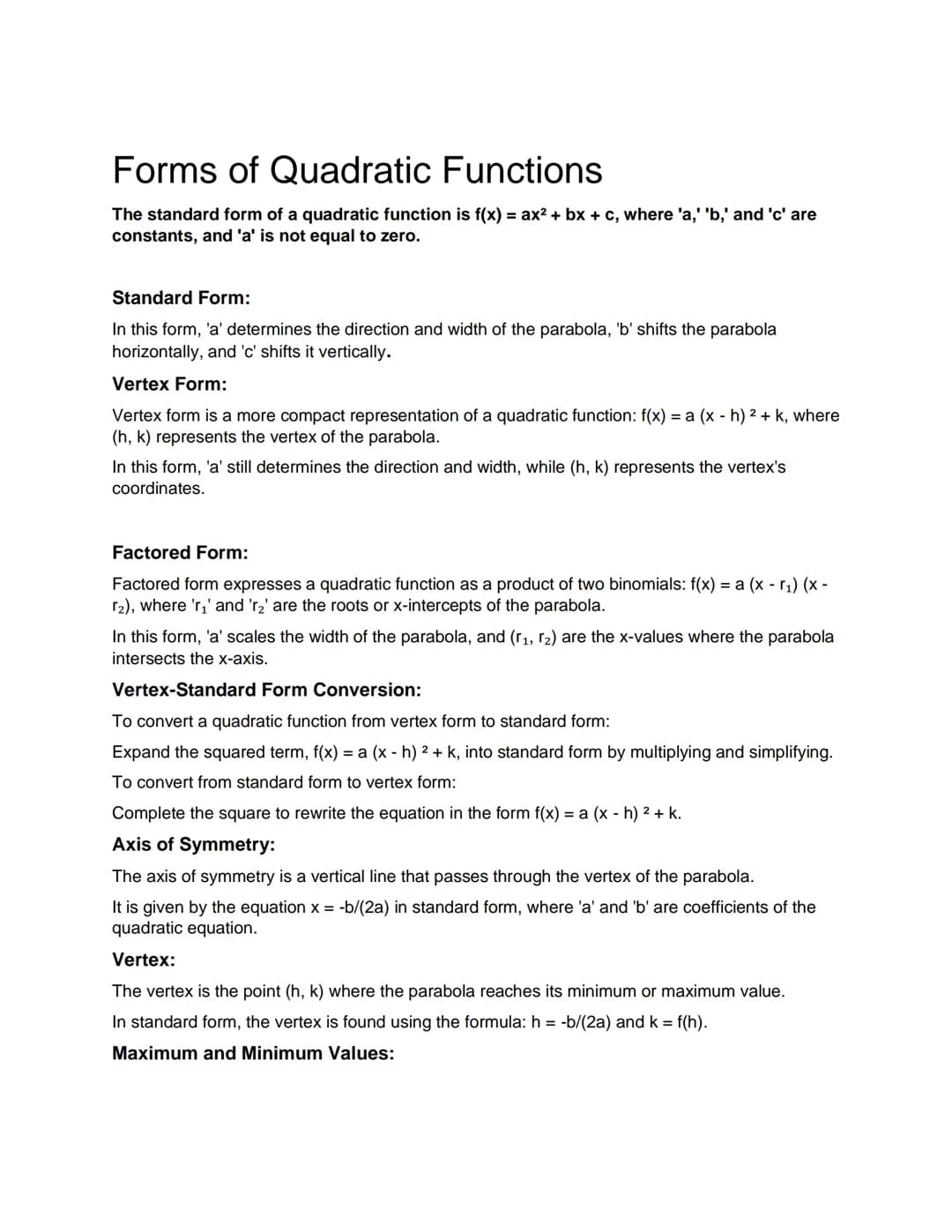 Forms of Quadratic Functions
The standard form of a quadratic function is f(x) = ax² + bx + c, where 'a,' 'b,' and 'c' are
constants, and 'a