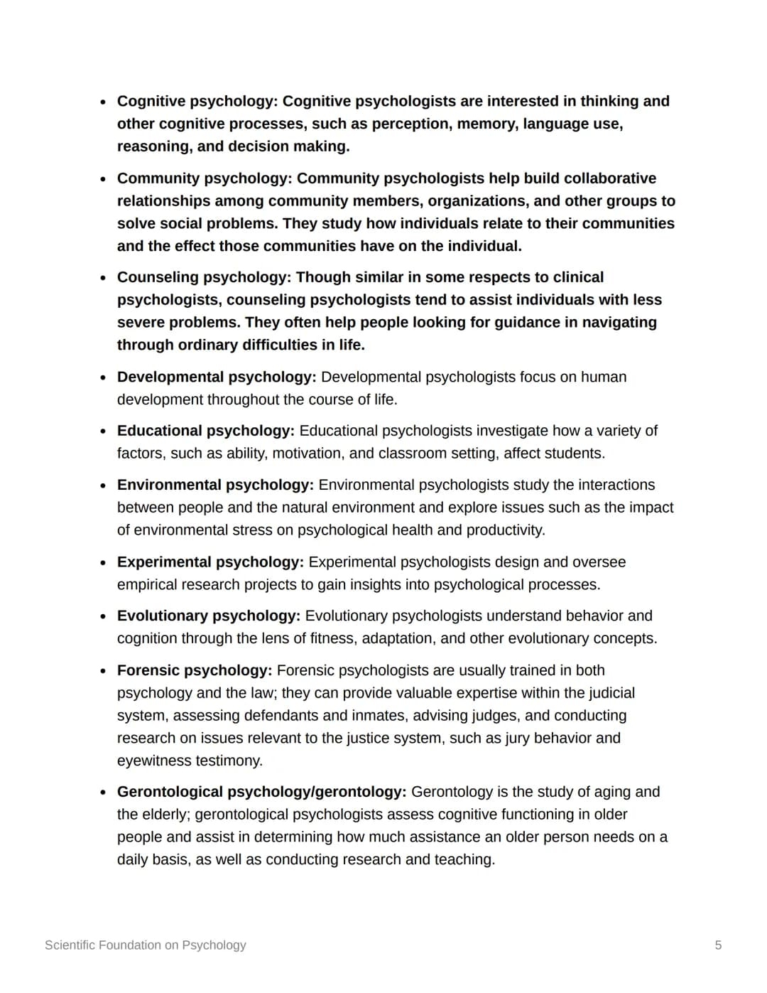 
<p>Psychology as a scientific discipline aims to understand individuals and groups by establishing general principles and researching speci