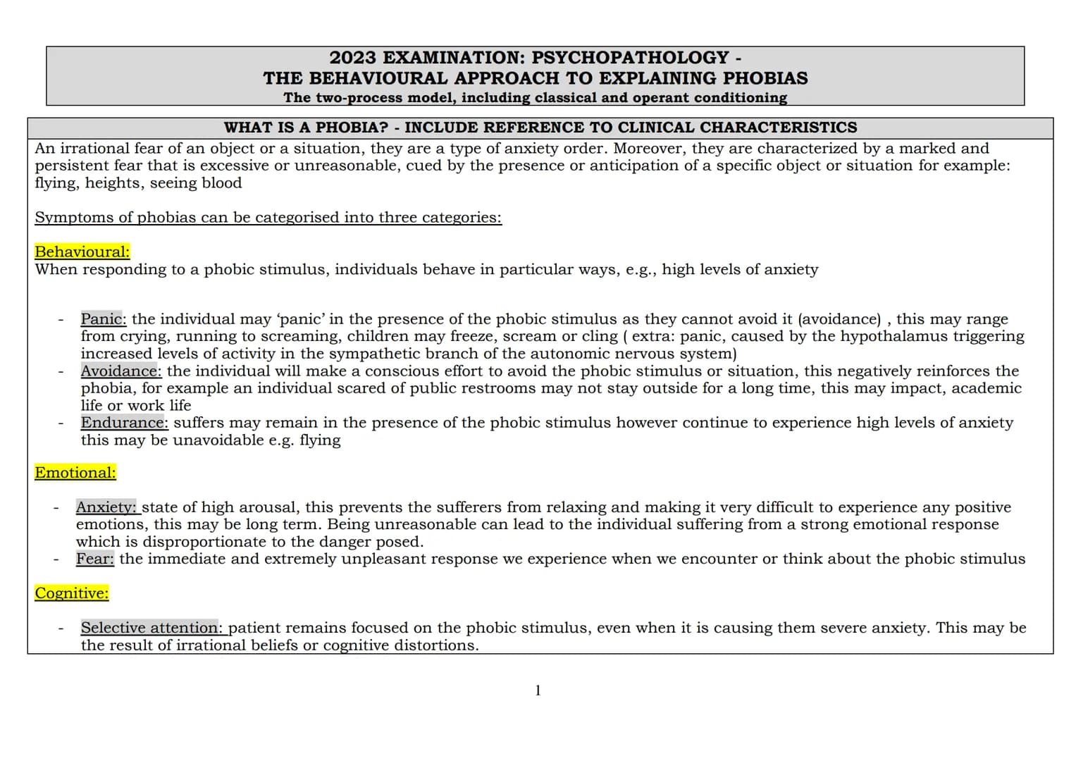 2023 EXAMINATION: PSYCHOPATHOLOGY -
THE BEHAVIOURAL APPROACH TO EXPLAINING PHOBIAS
The two-process model, including classical and operant co