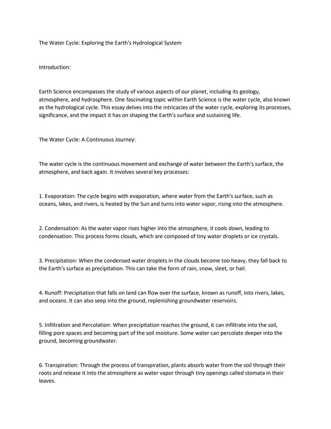 The Water Cycle: Exploring the Earth's Hydrological System
Introduction:
Earth Science encompasses the study of various aspects of our plane