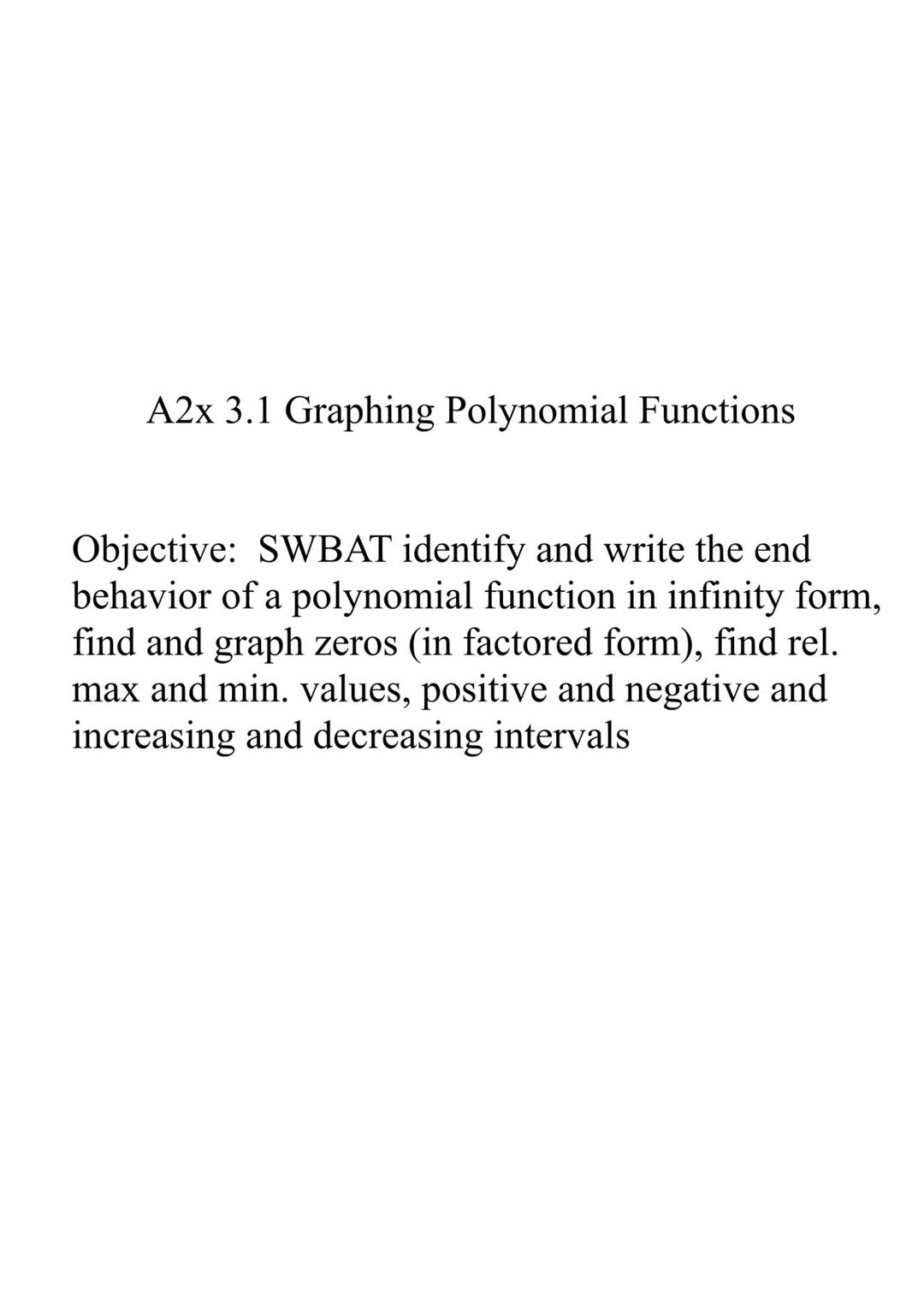 A2X (3.1) Graphing Polynomial Functions