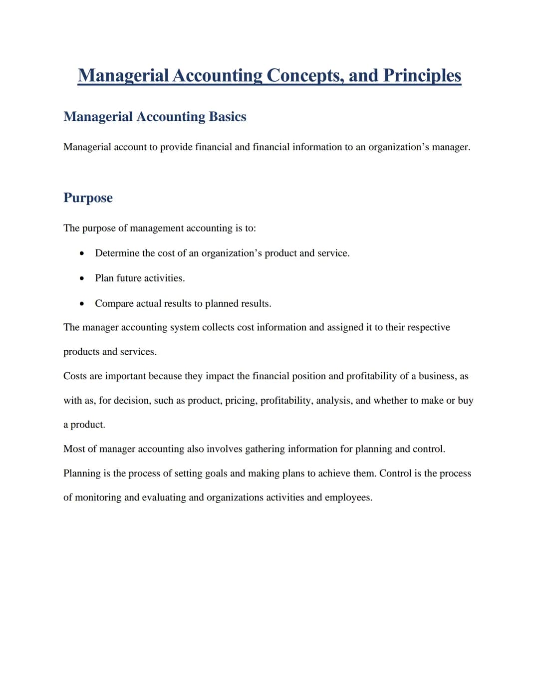 Managerial Accounting Concepts, and Principles
Managerial Accounting Basics
Managerial account to provide financial and financial informatio