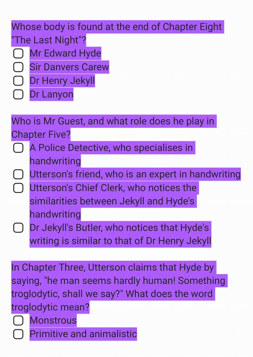 Jekyll and Hyde Knowledge Quiz
In what year was Jekyll & Hyde published?
O 1887
O 1896
1886
1885
What is Utterson's job?
O Bin man
O Teacher