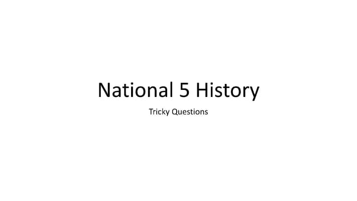 Know national 5 history tricky questions thumbnail